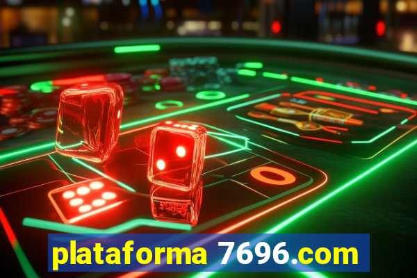 plataforma 7696.com